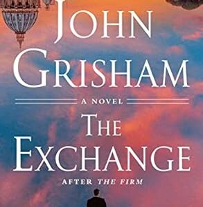 The Exchange: After The Firm (The Firm Series Book 2)