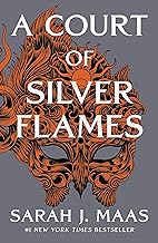 A Court of Silver Flames (A Court of Thorns and Roses Book 5)